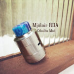 Mjölnir RDA by Cthulhu Mod【アトマイザー】レビュー